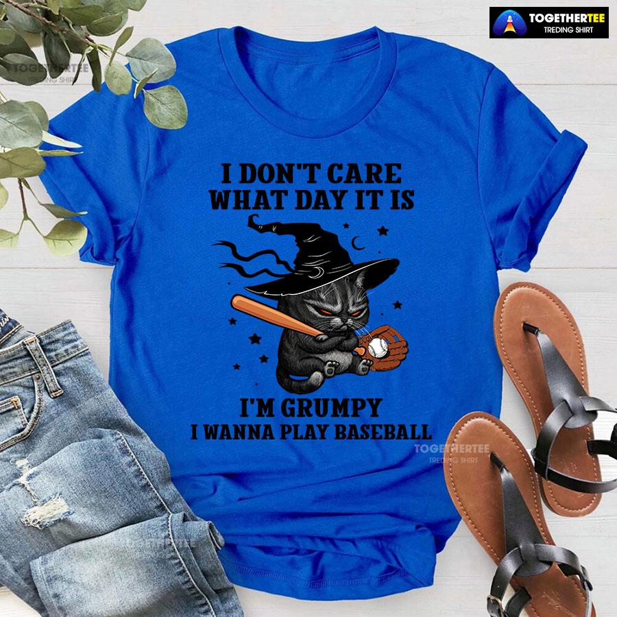 Black Cat I Don’t Care What Day It Is I’m Grumpy I Wanna Play Baseball T-Shirt - Image 7