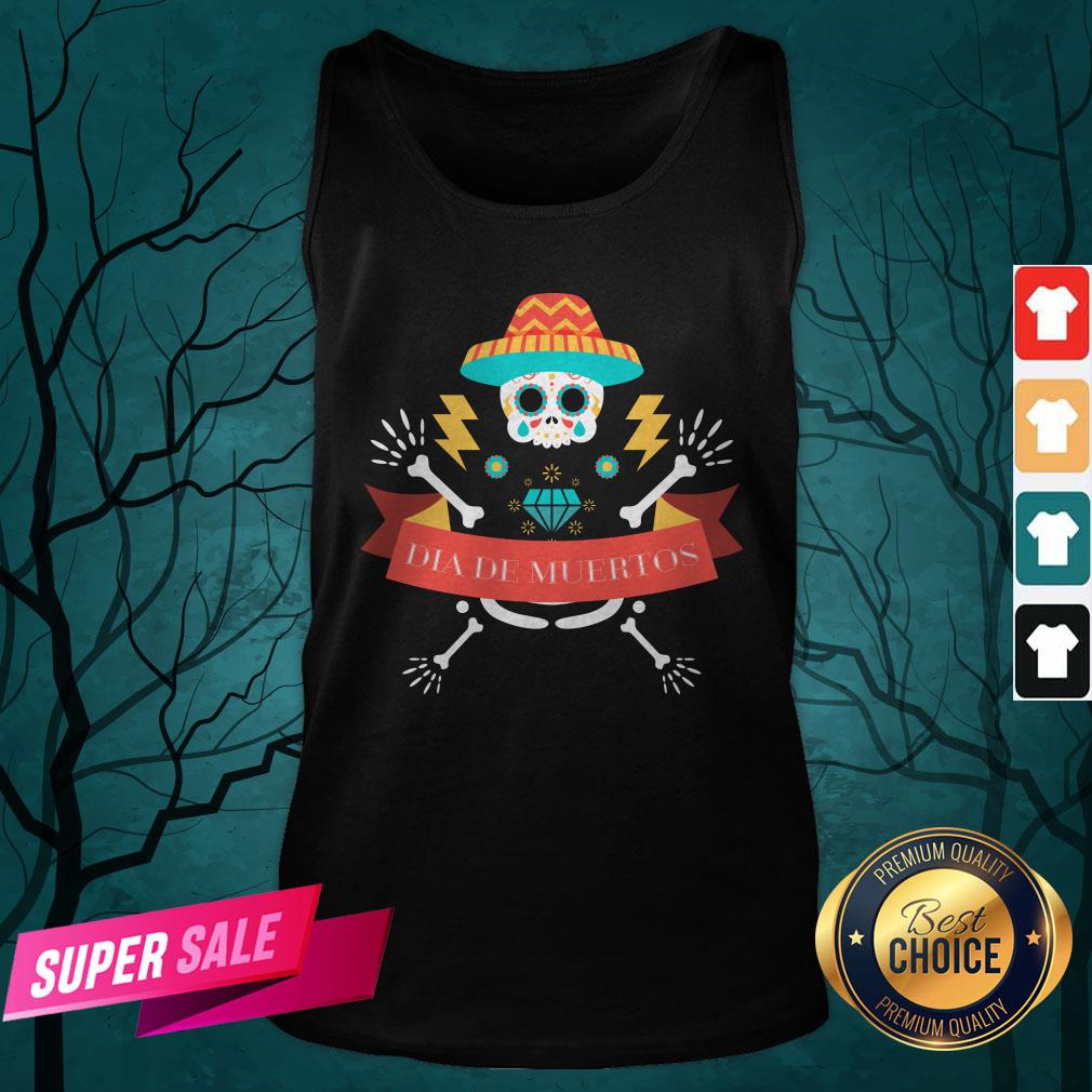 Skeleton Happy Dia De Muertos Day Dead Shirt - Image 5