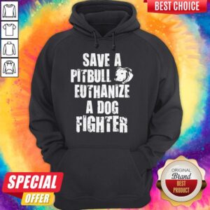 Alternative view of Save A Pitbull Euthanize A Dog Fighter Shirt