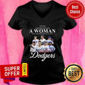 Alternative view of Never Underestimate A Woman Who Understands Baseball And Loves Dodgers Shirt