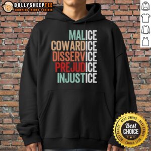 Alternative view of Funny Ice Malice Cowardice Disservice Prejudice Injustice T-Shirt