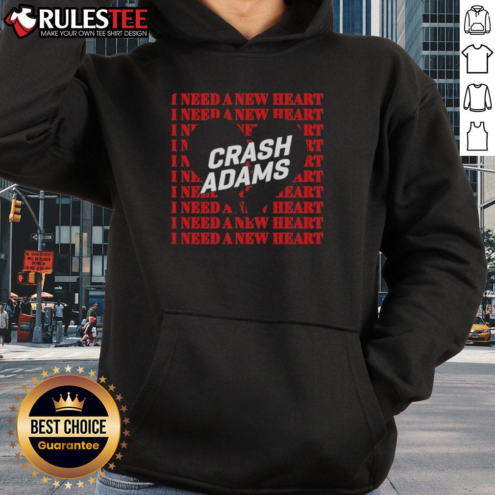 Official Crash Adams I Need A New Heart T-Shirt - Image 2