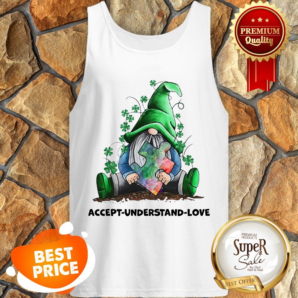 Nice Gnomes Autism Awareness St Patrick’s Day Accept Understand Love Shirt - Image 3