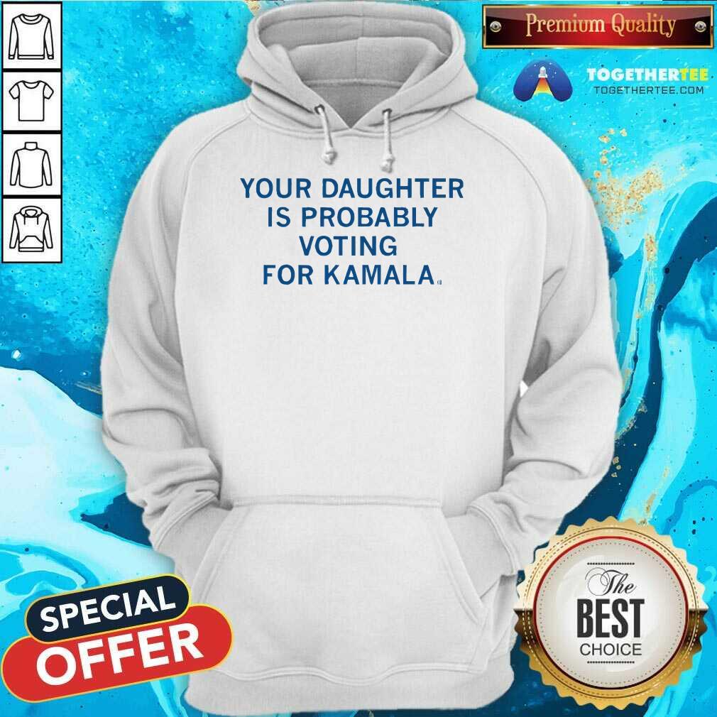 Top Your Daughter Is Probably Voting For Kamala T-Shirt - Image 2