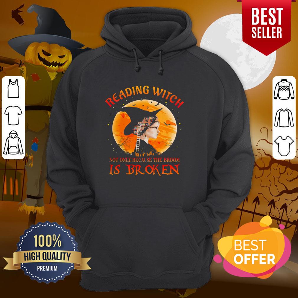 Happy Halloween Reading Witch Not Only Because The Broom Is Broken Shirt - Image 5