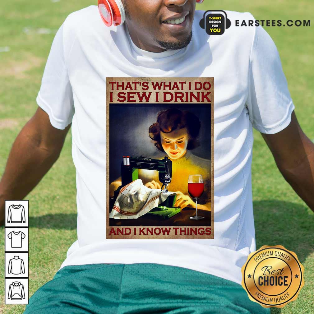 Top I Sew I Drink Wine Poster Shirt