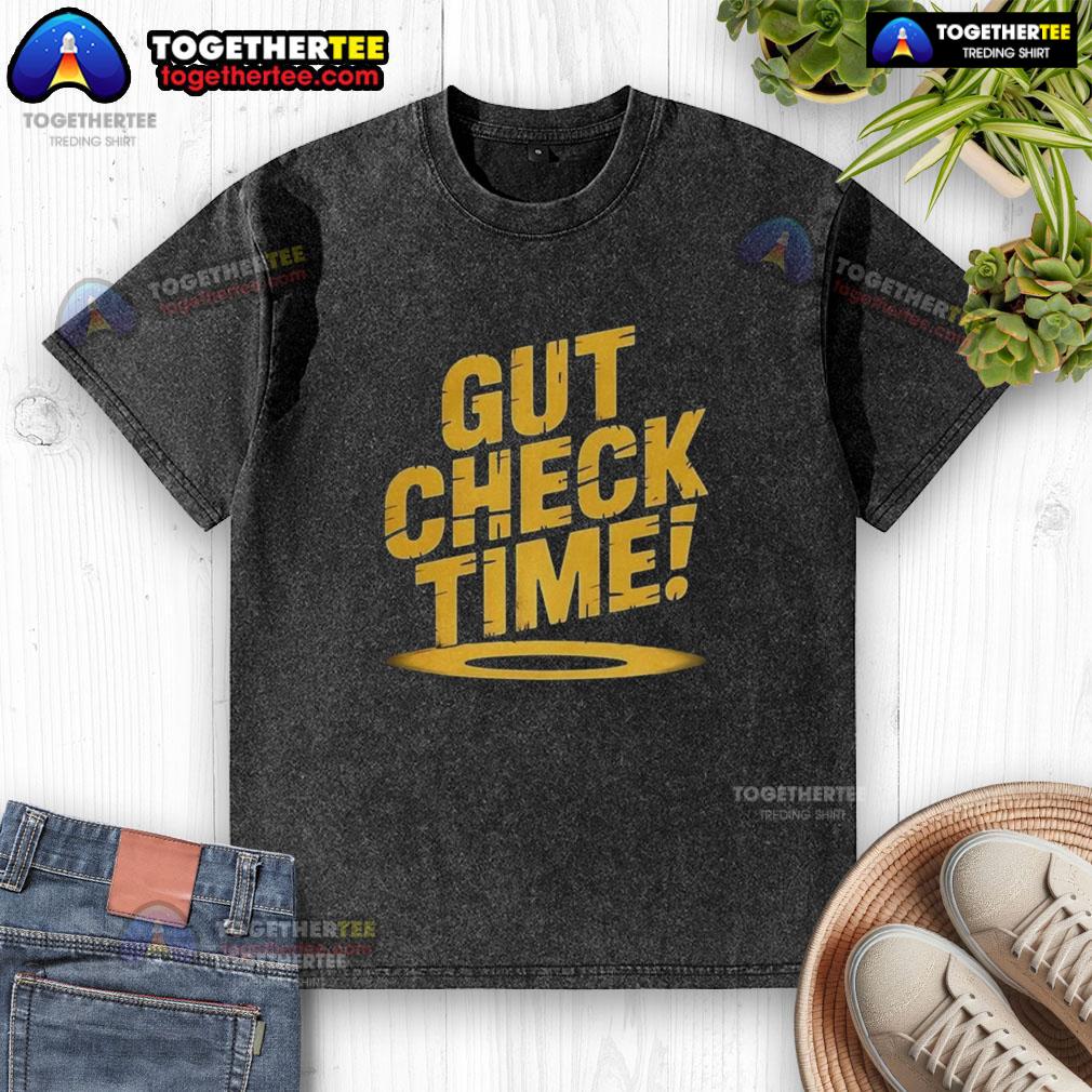 Top Gut Check Time T-Shirt - Image 6