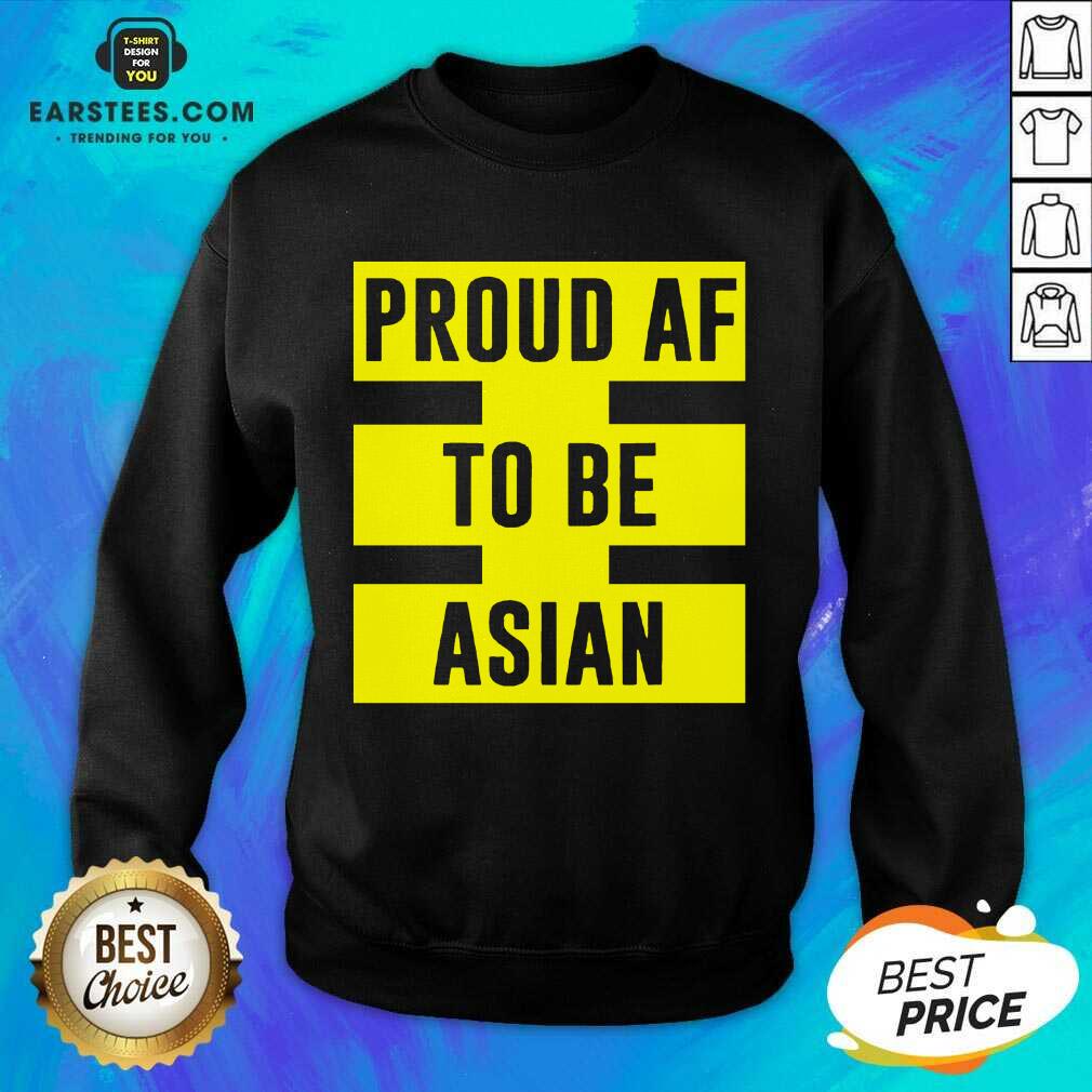 Funny Proud Af To Be Asian Viral 2021 Shirt - Image 3