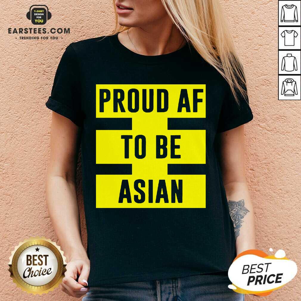 Funny Proud Af To Be Asian Viral 2021 Shirt - Image 5