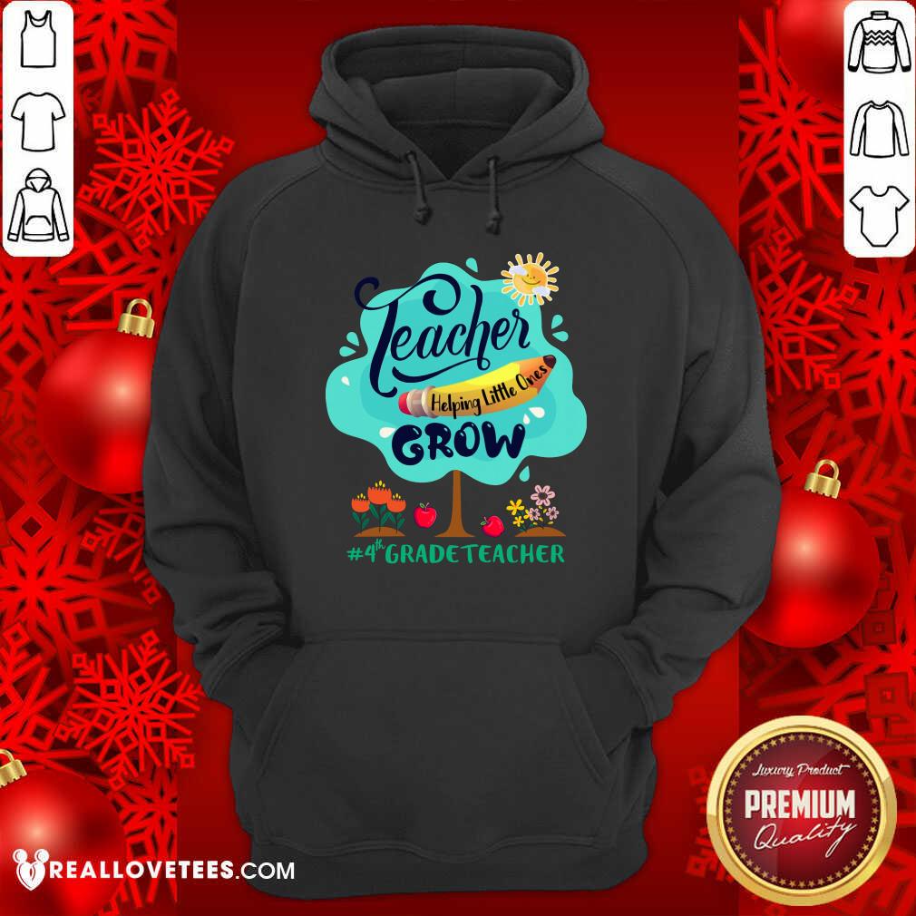 Teacher Helping Little Ones 4th Grade Teacher Shirt - Image 2