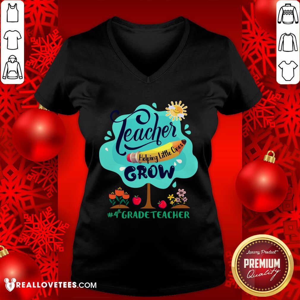 Teacher Helping Little Ones 4th Grade Teacher Shirt - Image 3