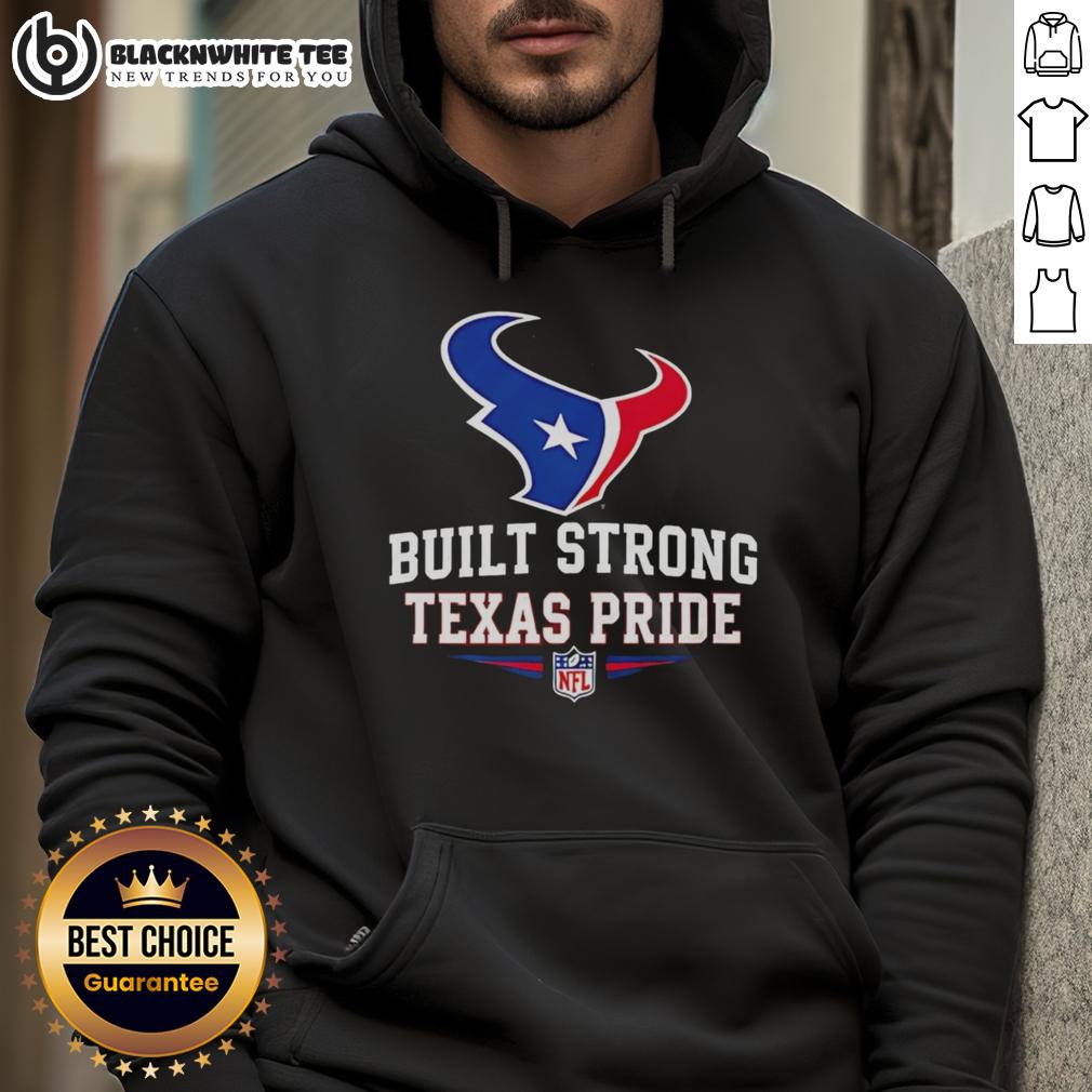 Official Houston Texans Football Built Strong Texas Pride T-Shirt - Image 2