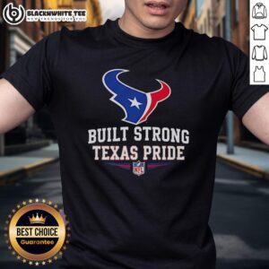 Official Houston Texans Football Built Strong Texas Pride T-Shirt
