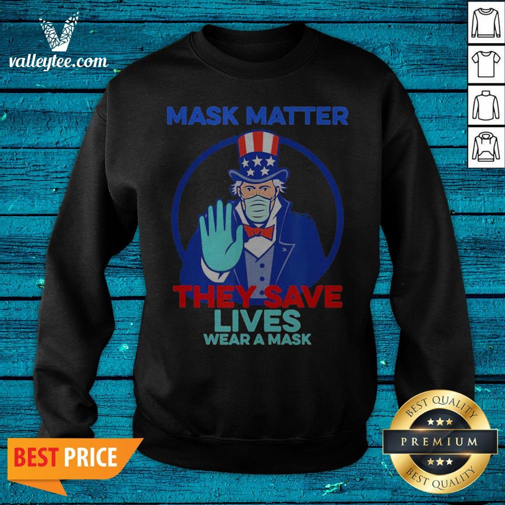 Joe Biden Mask Matter They Save Lives Wear a Mask Shirt - Image 4