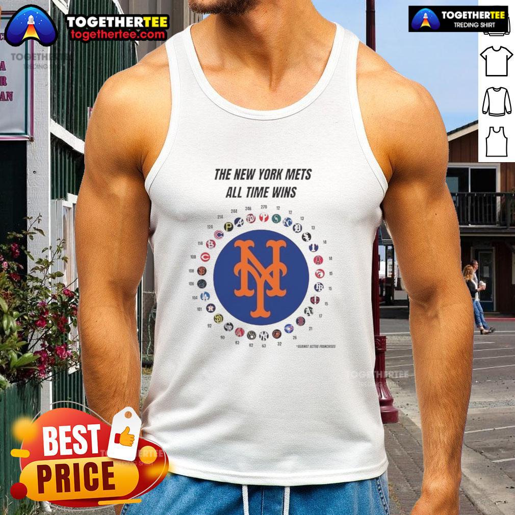 Awesome The New York Mets MLB All Time Wins T-Shirt - Image 4