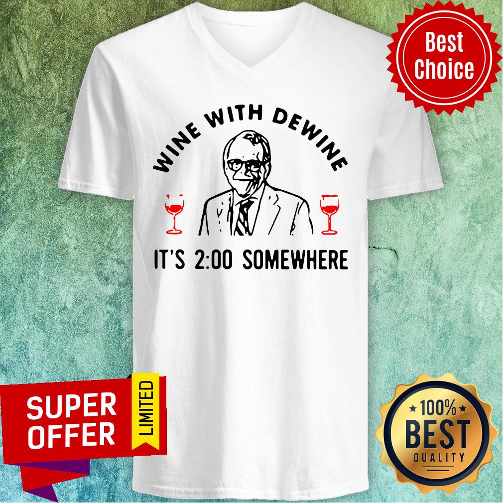 Funny Wine With Dewine It’s 2 O'clock Somewhere Mike DeWine Shirt - Image 2