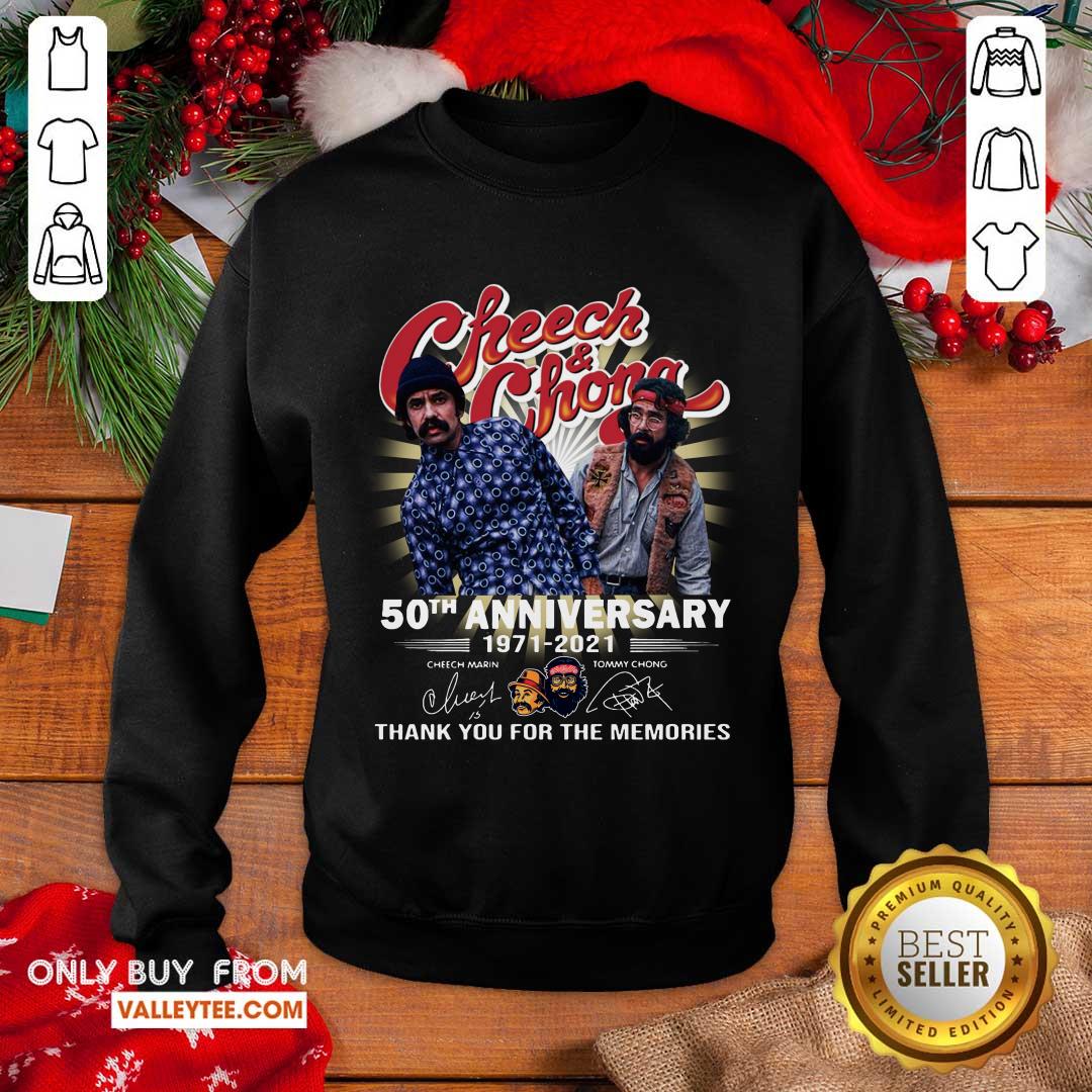 Nice Cheech And Chong 50th Anniversary 1971 2021 Thank You For The Memories Signatures Shirt - Image 5