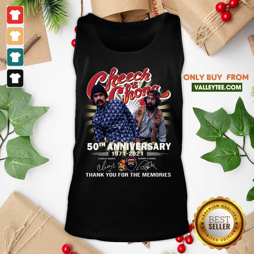 Nice Cheech And Chong 50th Anniversary 1971 2021 Thank You For The Memories Signatures Shirt - Image 4