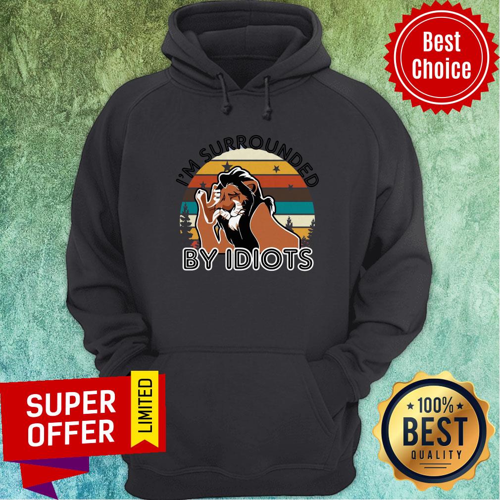 Nice I'm Surrounded By Idiots Shirt - Image 2