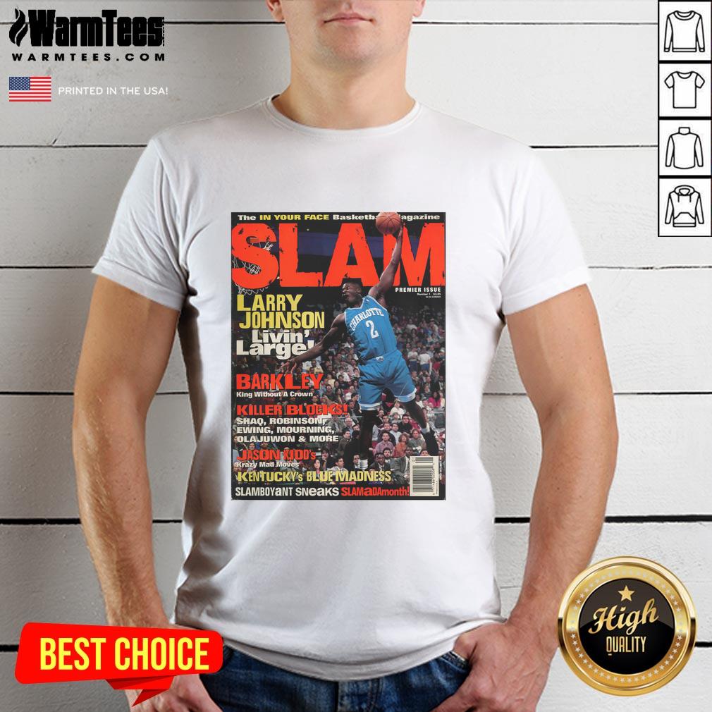 Hot Larry Johnson Livin' Larger The In Your Face Basketball Magazine Slam T-Shirt