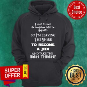 Alternative view of Never Peceived Hogwarts I'm Leaving The Shire Become Jedi Shirt