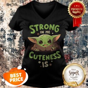 Alternative view of Official Baby Yoda Strong In Me Cuteness Is Star Wars Shirt