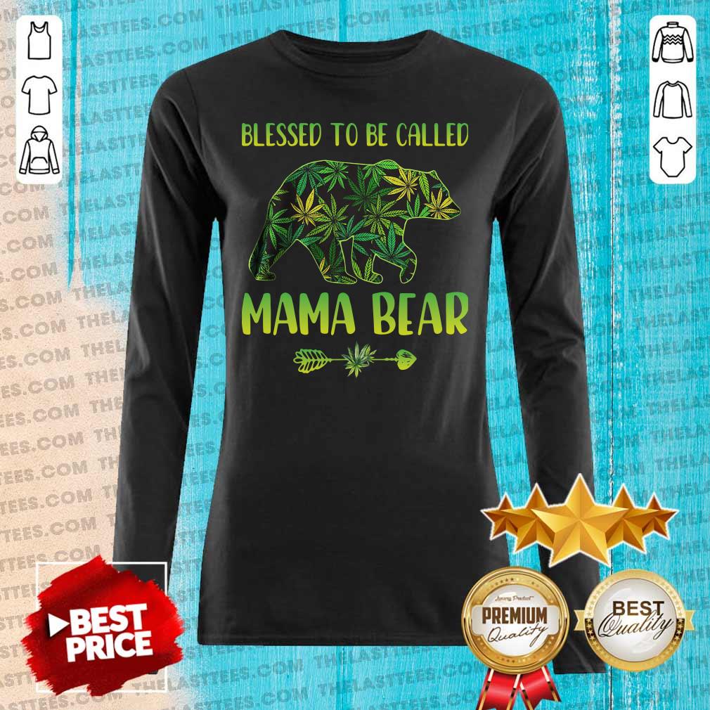 Premium Cannabis Blessed To Be Called Mama Bear Shirt - Image 4