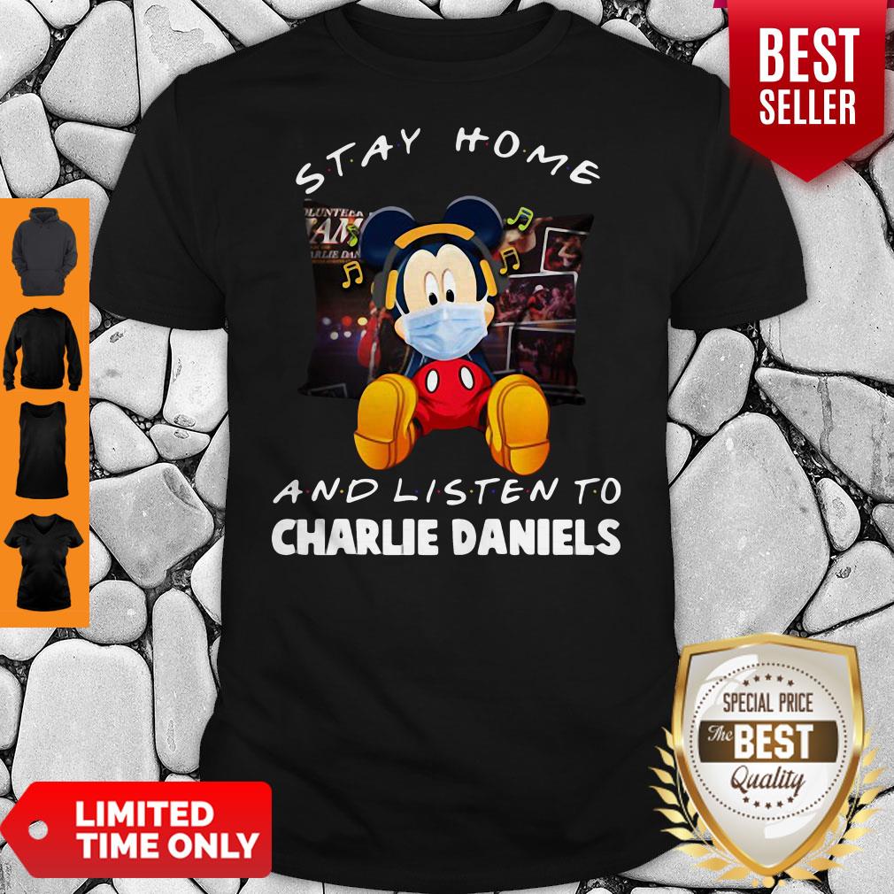 Premium Mickey Mouse Mask Stay Home And Listen To Charlie Daniels Shirt