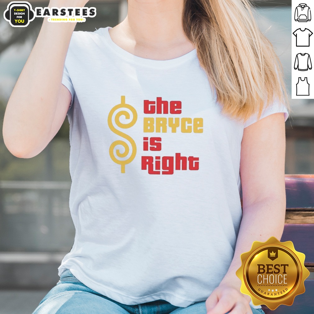 Awesome The Bryce Is Right Shirt - Image 2