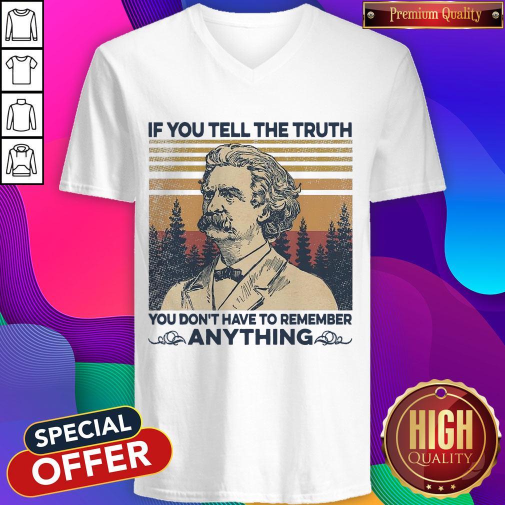 If You Tell The Truth You Don’t Have To Remember Anything Vintage Shirt - Image 3