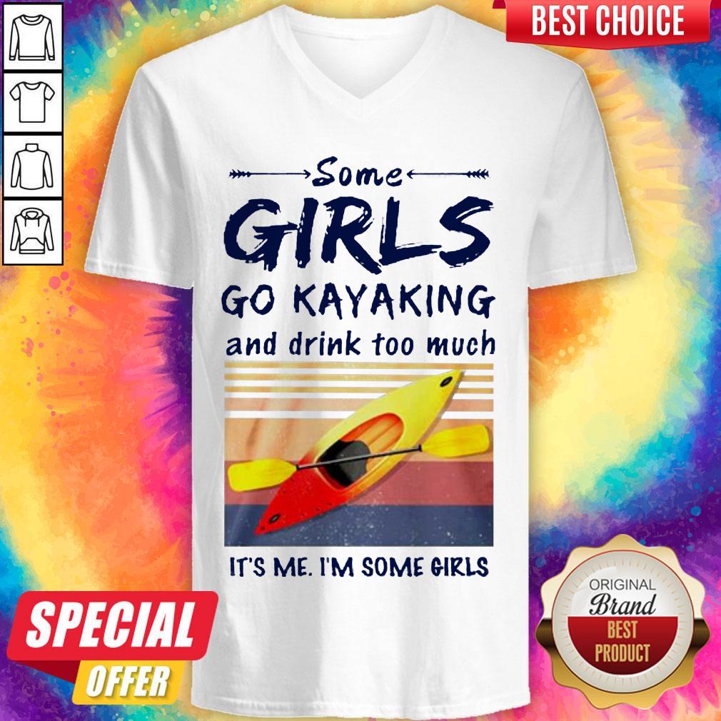 Some Girls Go Kayaking And Drink Too Much Vintage Shirt - Image 3