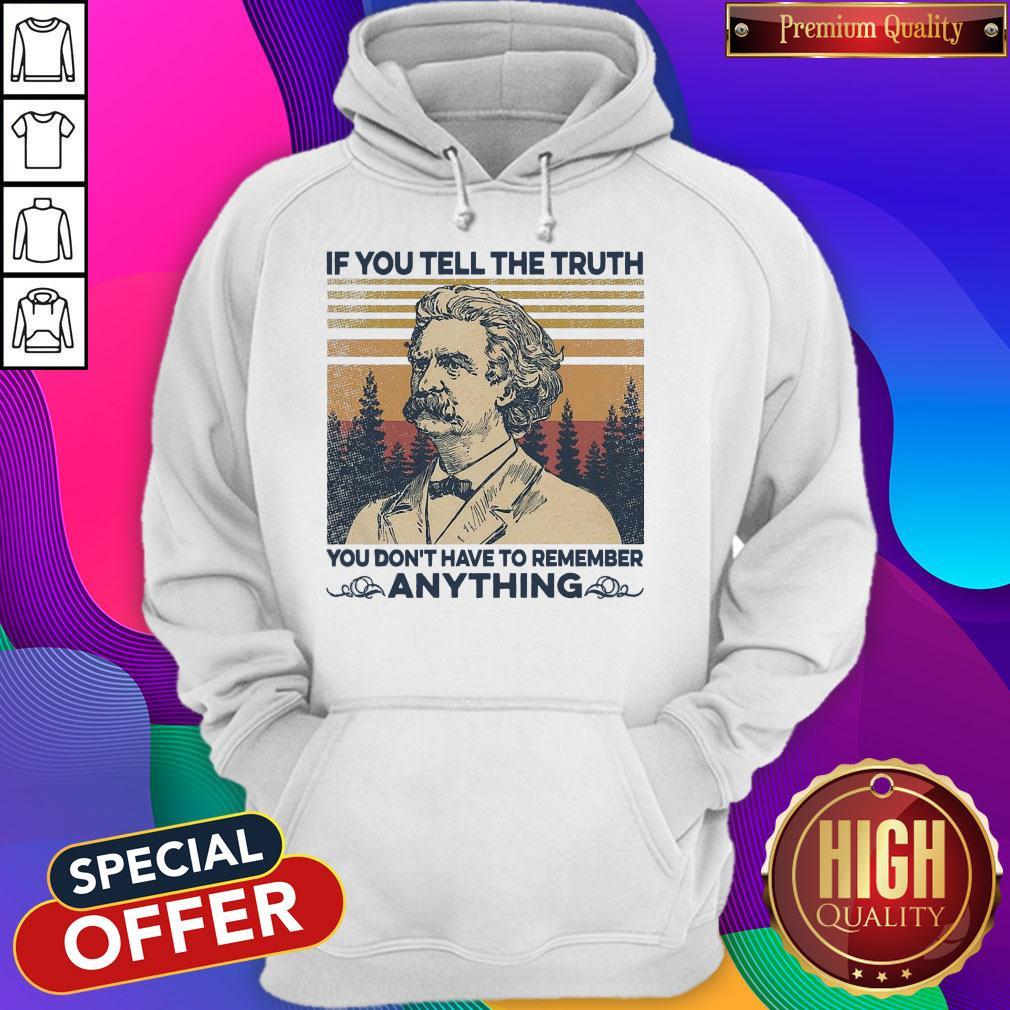 If You Tell The Truth You Don’t Have To Remember Anything Vintage Shirt - Image 2
