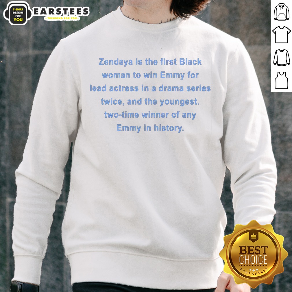 Awesome Zendaya Is The First Black Woman To Win Emmy For Lead Actress In A Drama Series Shirt - Image 4