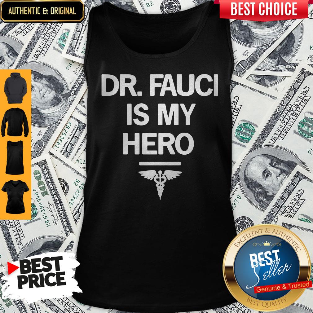Dr Fauci Is My Hero Shirt - Image 3
