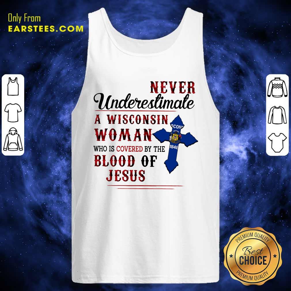 Good Never Underestimate A Wisconsin Blood Of Jesus Shirt - Image 2