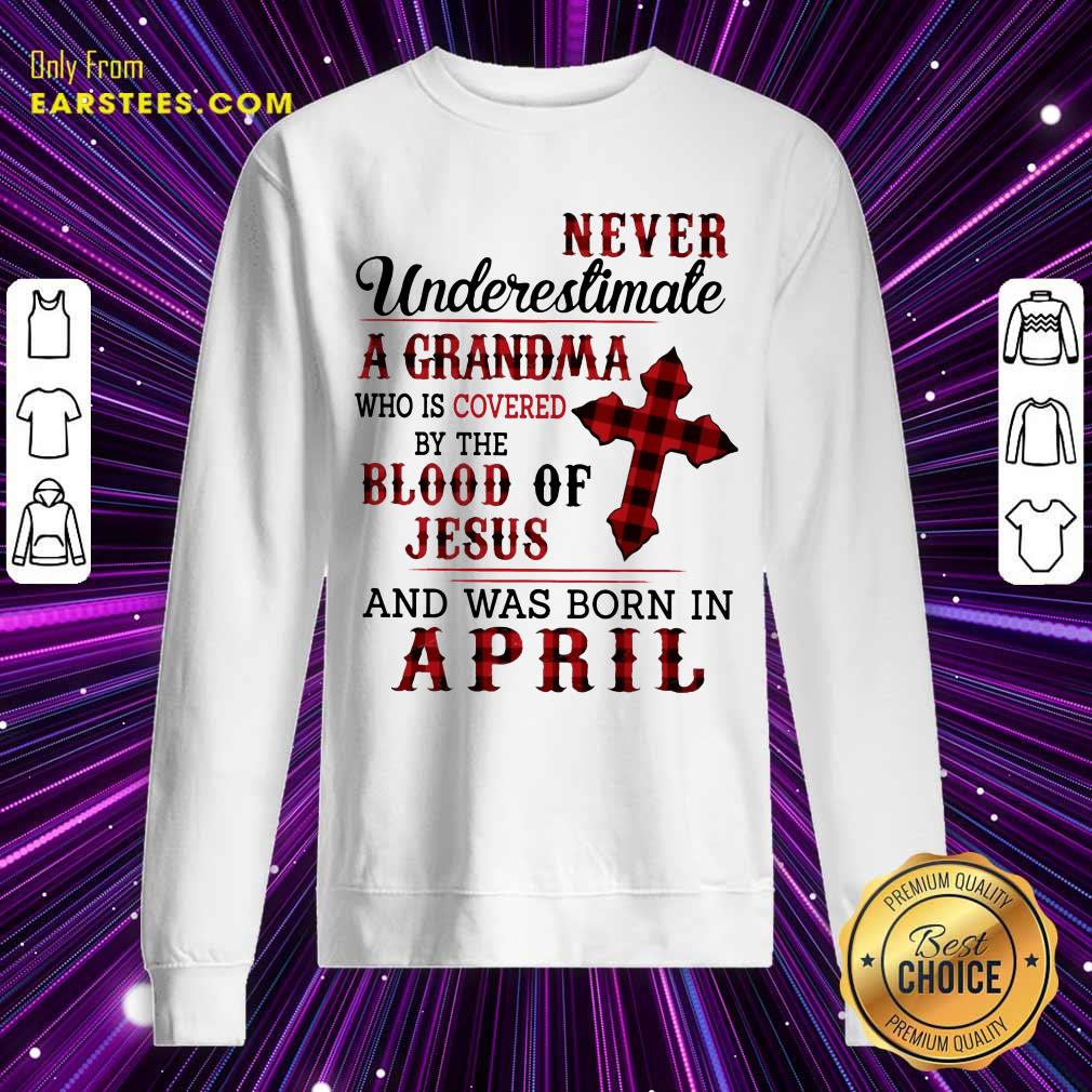 Happy Never Underestimate A Grandma Blood Of Jesus Shirt - Image 3