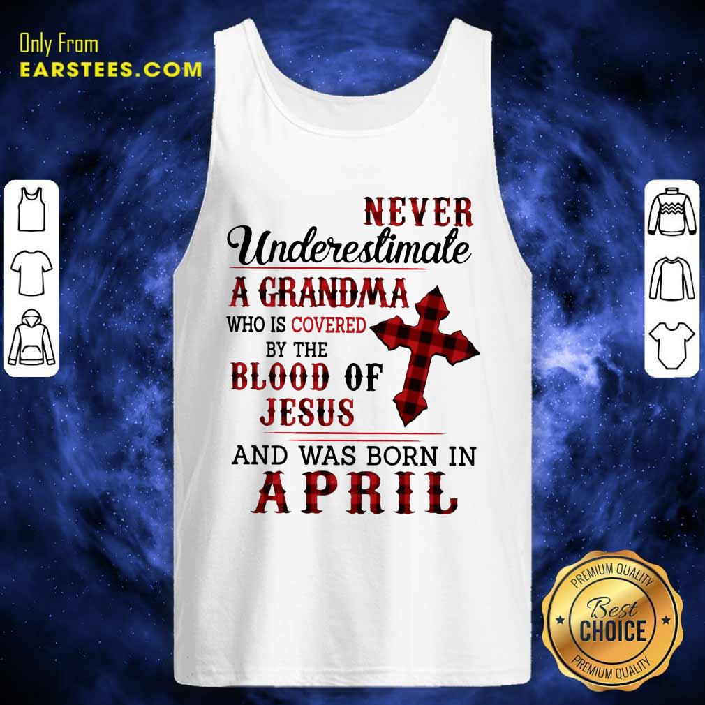 Happy Never Underestimate A Grandma Blood Of Jesus Shirt - Image 2
