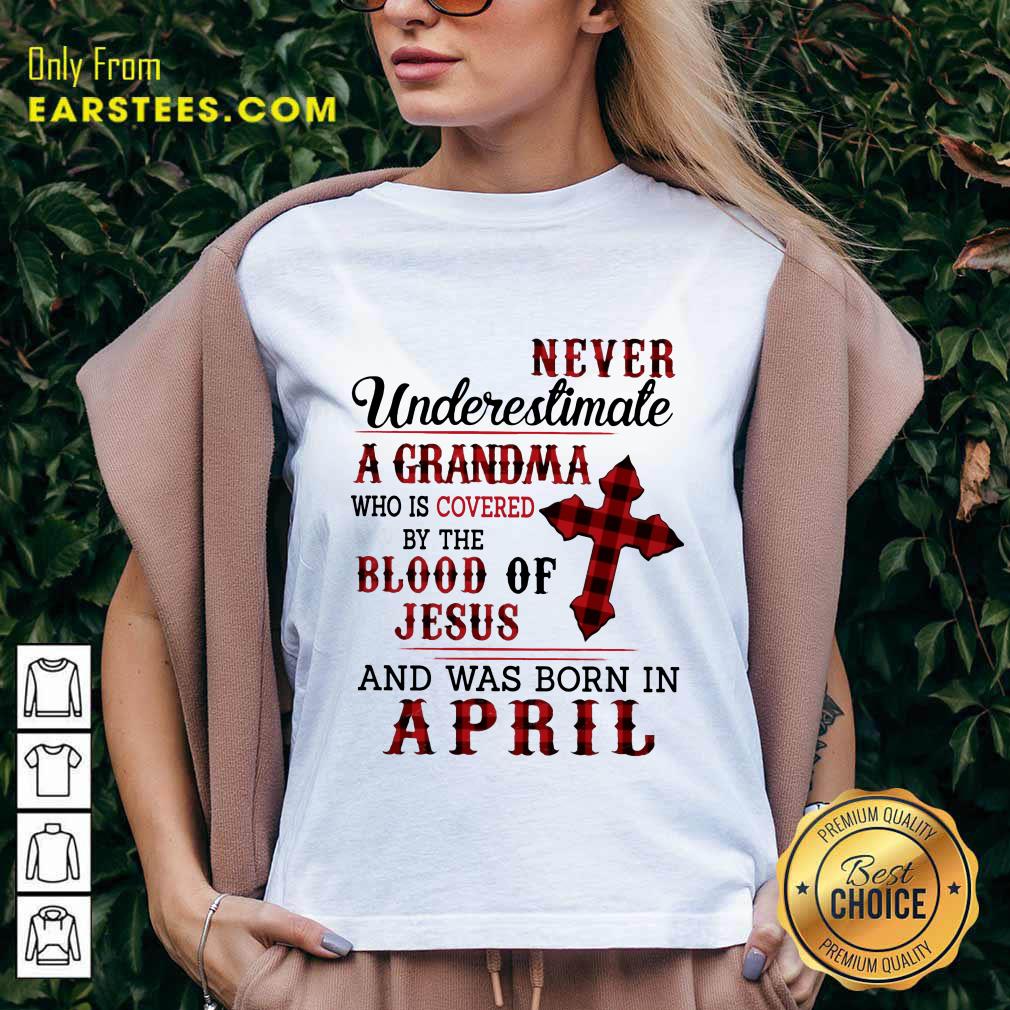 Happy Never Underestimate A Grandma Blood Of Jesus Shirt - Image 5