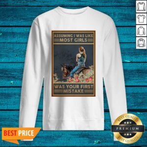 Alternative view of Assuming I Was Like Most Girls Exclusive Horse Was Your First Mistake Vertical Poster Shirt