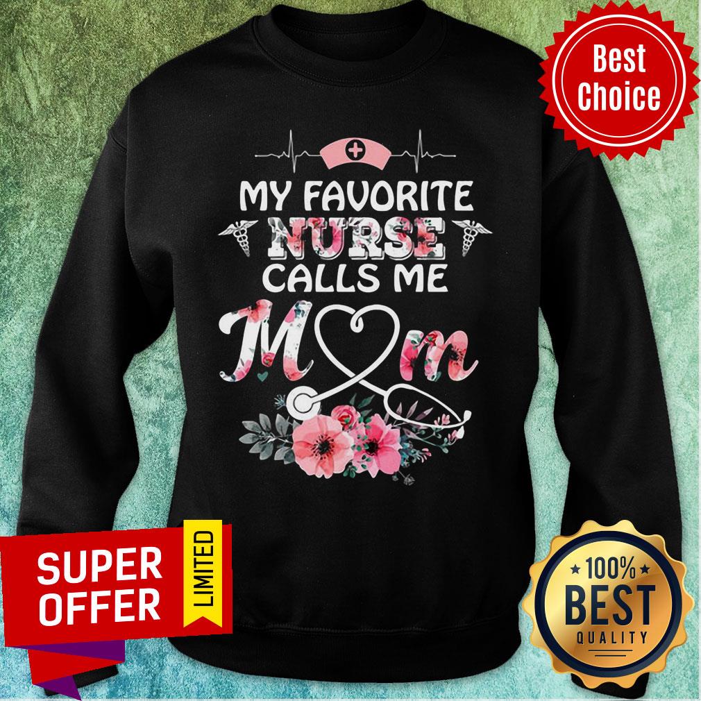 Top My Favorite Nurse Calls Me Mom Shirt - Image 5