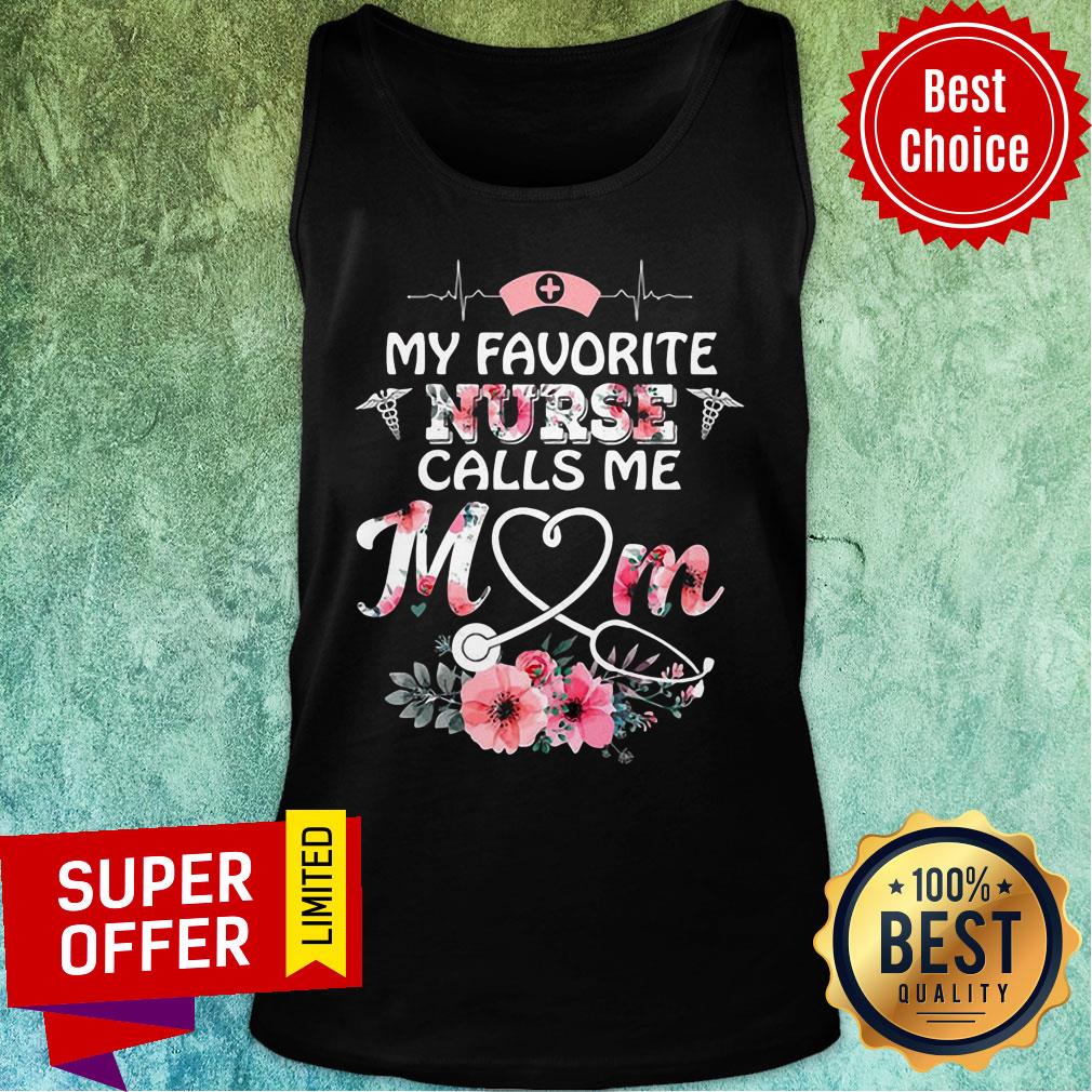 Top My Favorite Nurse Calls Me Mom Shirt - Image 4