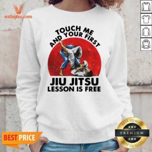 Alternative view of Pretty Touch Me And Your First Jiu Jitsu Lesson Is Free Shirt