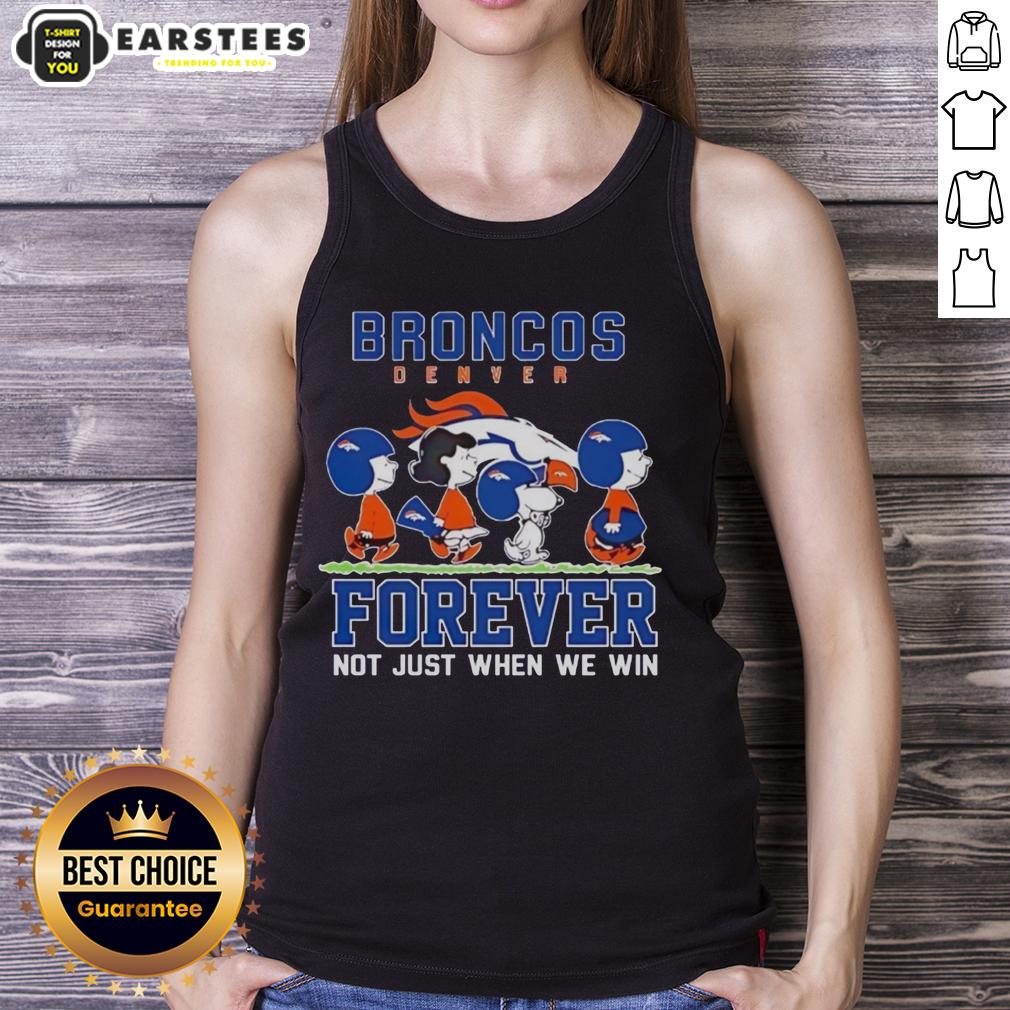 Awesome Snoopy And Charlie Brown Denver Broncos Forever Not Just When We Win T-Shirt - Image 4