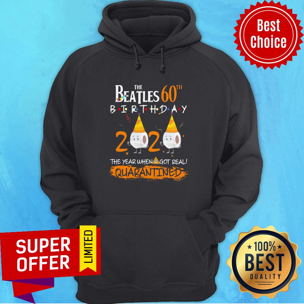 The Beatles 60th Birthday 2020 The Year When Got Real Quarantined Shirt - Image 5