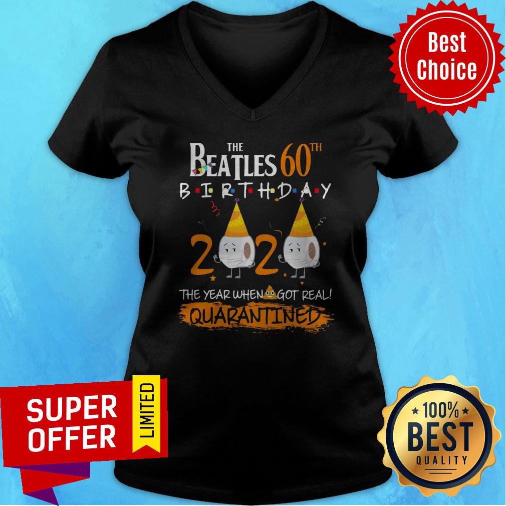 The Beatles 60th Birthday 2020 The Year When Got Real Quarantined Shirt - Image 2