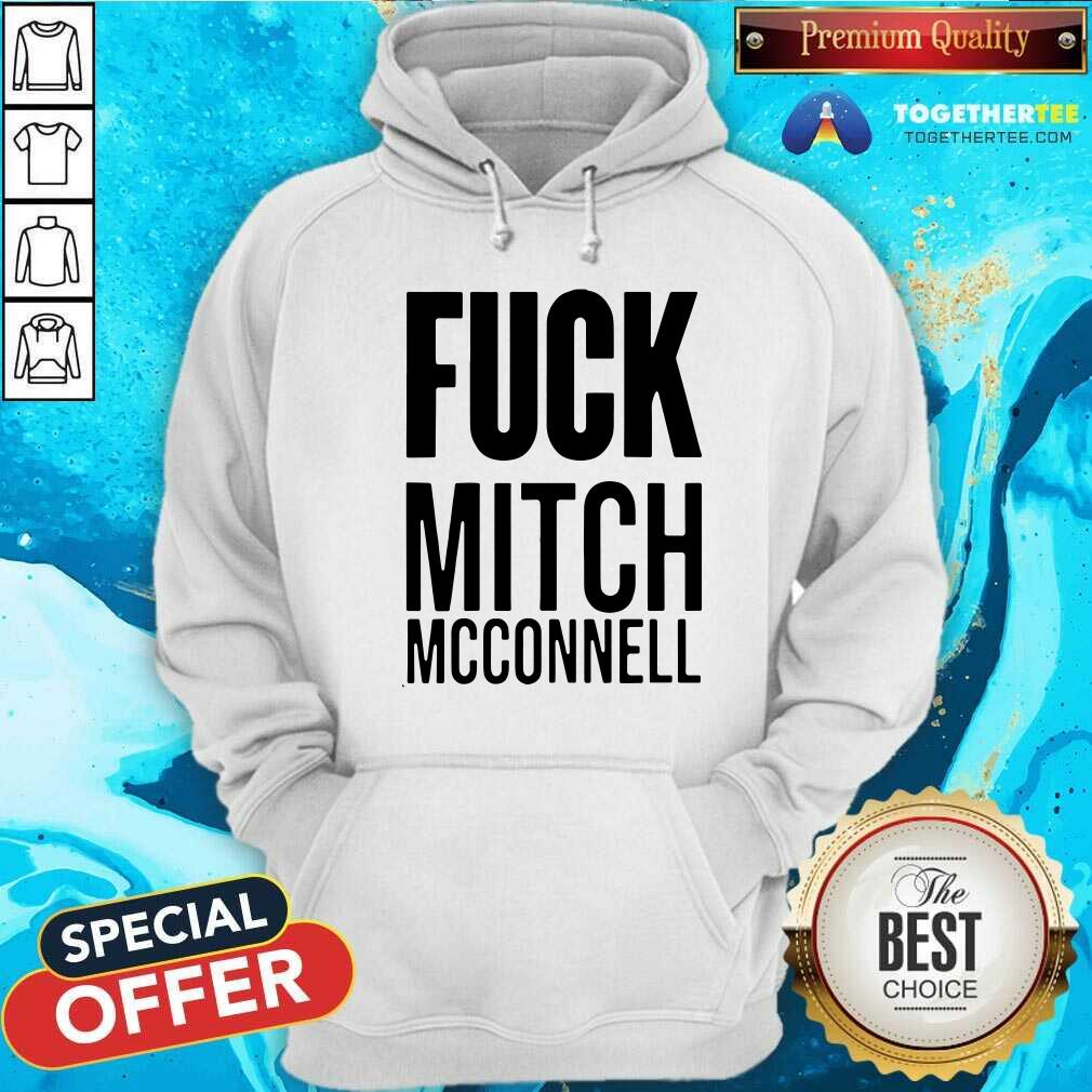 Good Fuck Mitch Mcconnell Shirt - Image 5