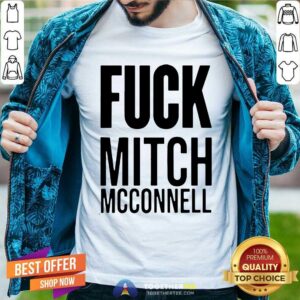 Good Fuck Mitch Mcconnell Shirt