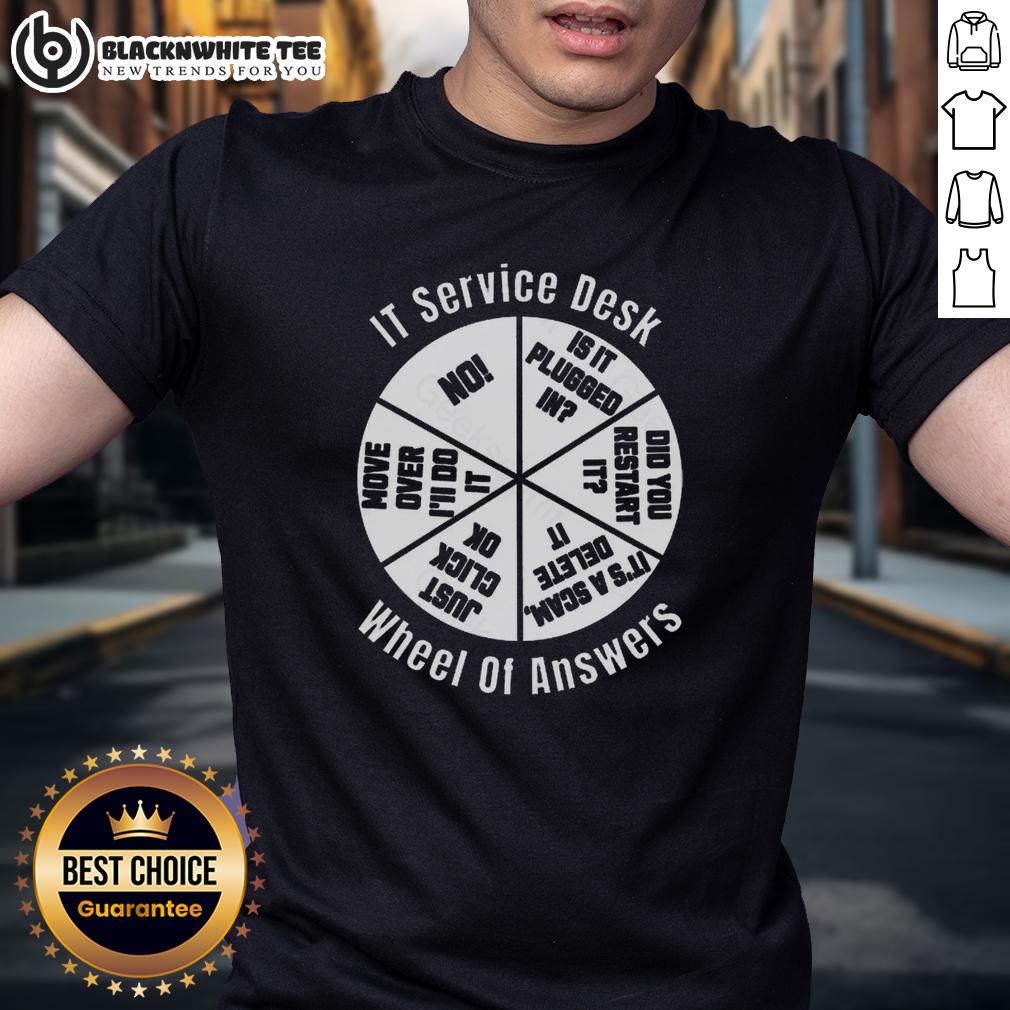 Top IT Service Desk Wheel Of Answer T-Shirt