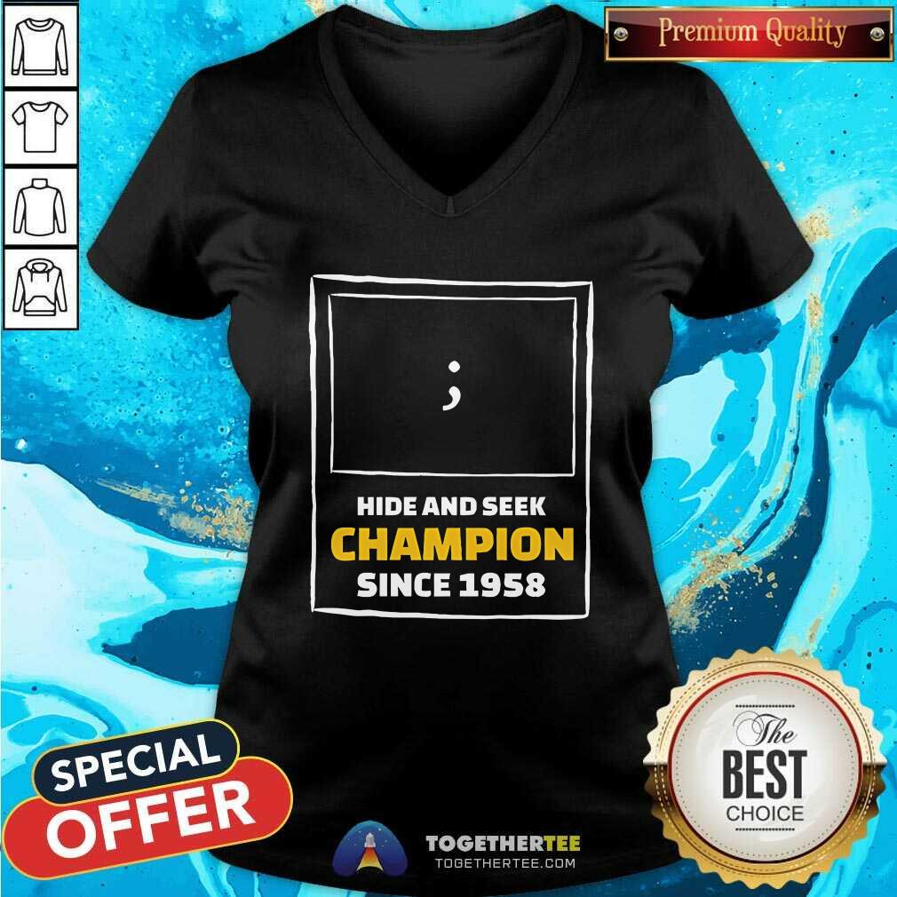 Pretty Hide And Seek Champion Since 1958 T-Shirt - Image 2