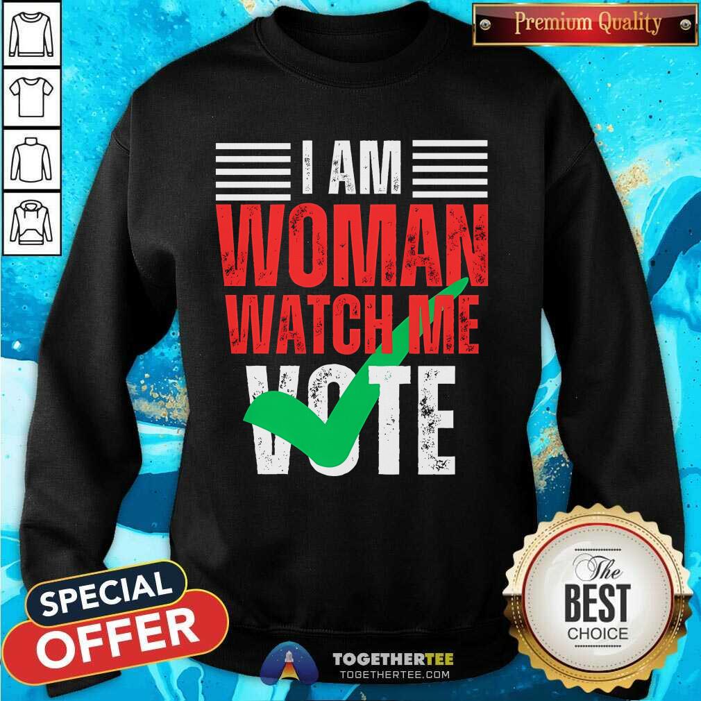 Awesome I Am Woman Watch Me Vote T-Shirt - Image 4